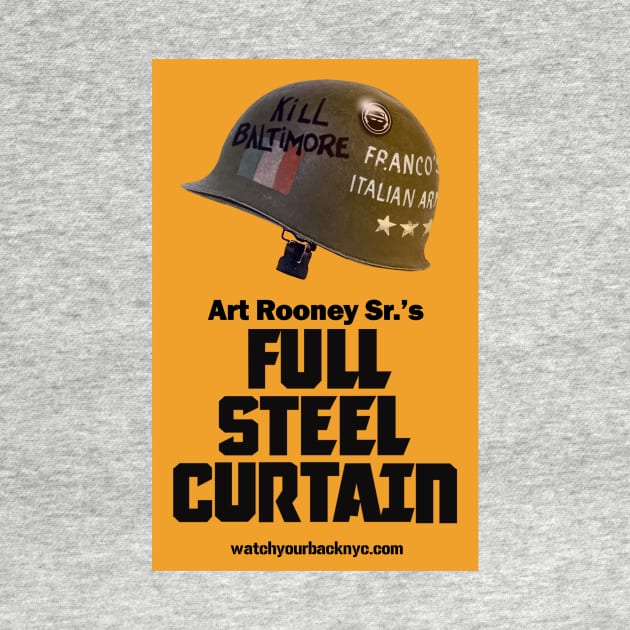 Full Steel Curtain by Watch Your Back NYC